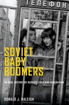 Oxford Oral History Series - Soviet Baby Boomers