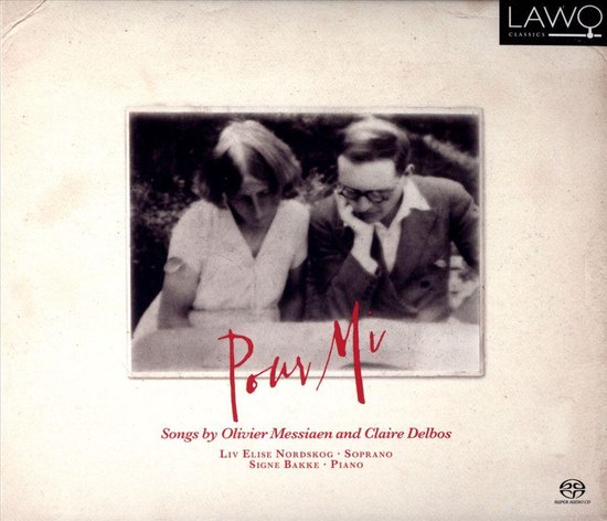 Albumhoes met zwart-witfoto van een man en vrouw, tekst 'Pour Mi' en 'Songs by Olivier Messiaen and Claire Delbos'.