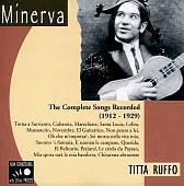 Titta Ruffo: Complete Songs 1912 - 1924