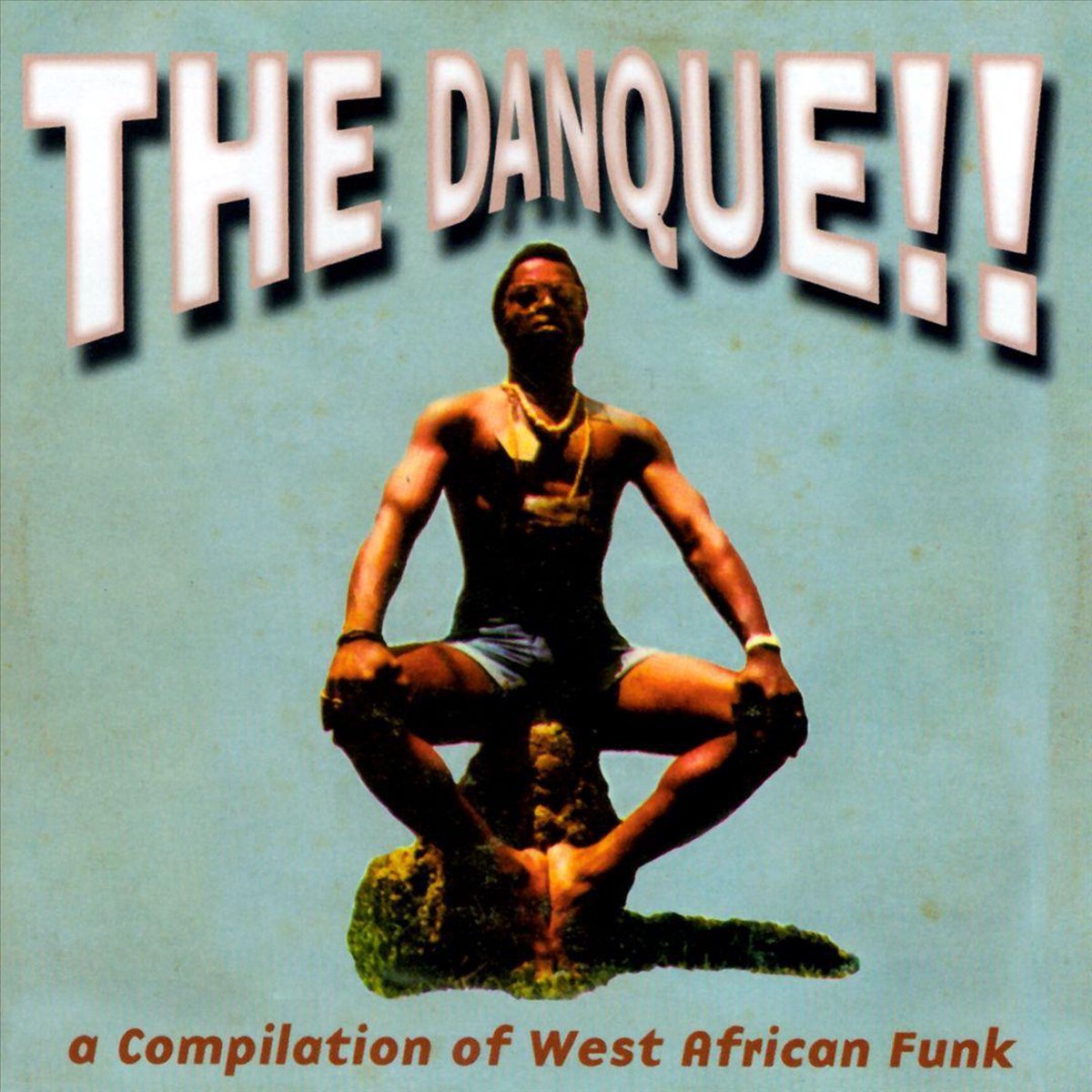 Danque: A Compilation of West African Funk - various artists