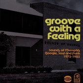 Groove With A Feeling / Sounds Of Memphis Boogie. Soul & Funk 1975-1985
