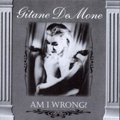 Gitane Demone - Am I Wrong? (CD)
