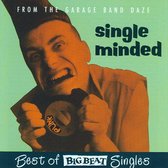 Single Minded- The Big Beat Singles