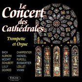 Concert Cathedrales Trompette Orgue