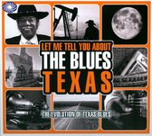 Various Artists - Let Me Tell You About The Blues: Texas (3 CD)