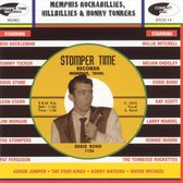 The Stomper Time Records Story: Memphis Rockabillies, Hillbillies & Honky Tonkers