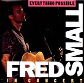 Fred Small - Everything Possible (CD)