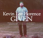Kevin Lee Florence - Given (CD)