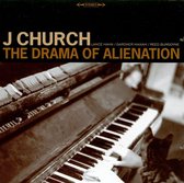 J-Church - The Drama Of Alienation (CD)