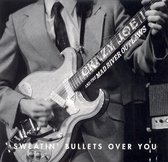 Sweatin' Bullets Over You