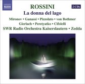 Rossinila Donna Del Lago