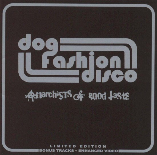 Anarchists of Good Taste, Dog Fashion Disco CD (album) Muziek
