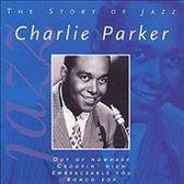 The Story Of Jazz: Charlie Parker