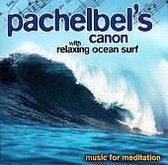 Pachelbel's Canon with Ocean Surf