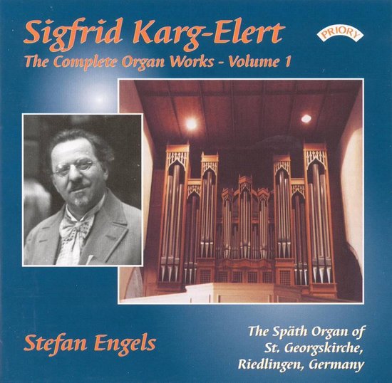CD-hoes met Sigfrid Karg-Elert, The Complete Organ Works - Volume 1. Links een portret van Stefan Engels. Rechts een orgel.