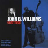 John B. Williams - Gratitude
