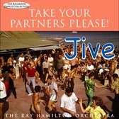Ray Orchestra Hamilton - Take Your Partners Please! Jive (CD)