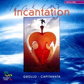 Alberto Grollo & Salvatore Capitanata - Healing Incantation (CD)