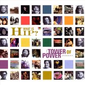 What Is Hip?: The Tower Of Power Anthology