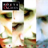 Poets & Slaves - My March (CD)