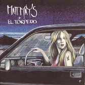 Matt Mays &Amp; El Torpedo