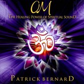 OM: The Healing Power of Spiritual Sound