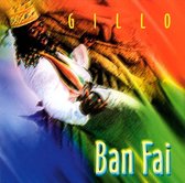 Gillo - Ban Fai (CD)