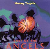 Moving Targets - Last Of The Angels (CD)