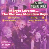 Margot Leverett & The Klezmer Mountain Boys - Second Avenue Square Dance (CD)