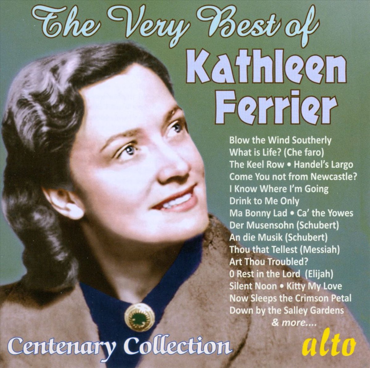Very Best Of Kathleen Ferrier (Centenary Album)