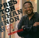 Preston Shannon - Going Back To Memphis (CD)