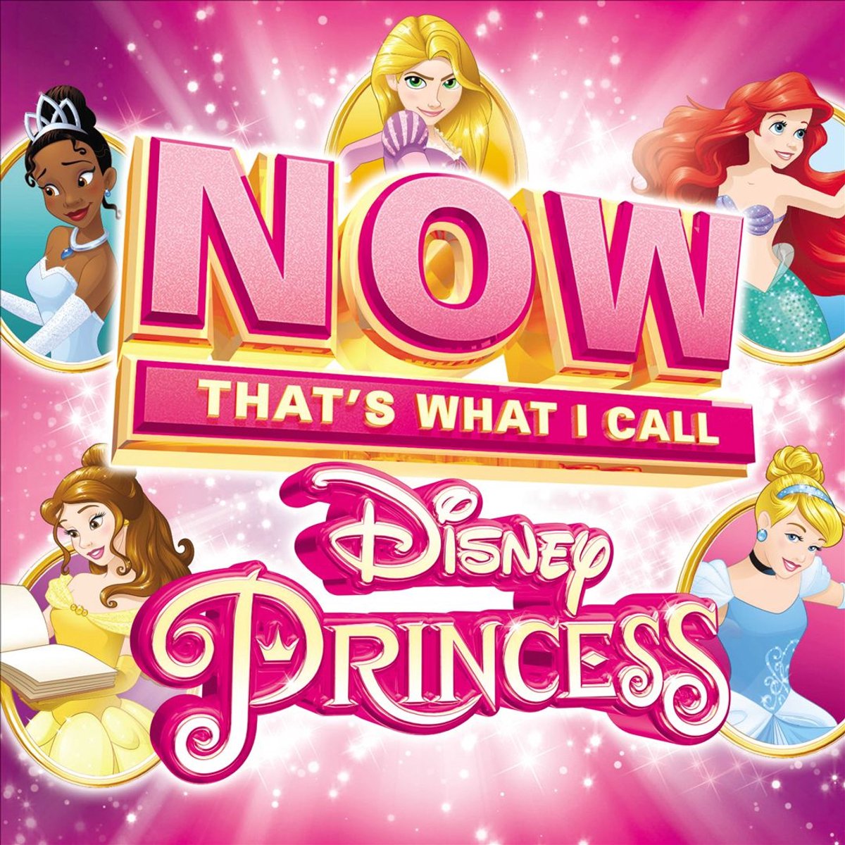 Now Thats What I Call Disney Princess