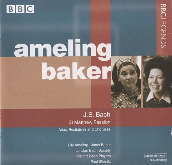 BBC Legends cd-hoes met Elly Ameling en Janet Baker, J.S. Bach St Matthew Passion.