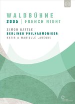 Berliner Philharmoniker/Rattlesimo - Waldbuhne 2005-French Night