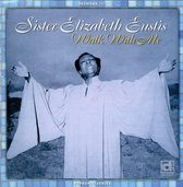 Sister Elizabeth Eustis - Walk With Me (CD)