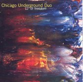 Chicago Underground Duo - 12 Degrees Of Freedom (CD)