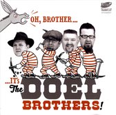 The Doel Brothers - Oh, Brother... It's The Doel Brothe (CD)