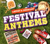 Latest & Greatest Festival Anthems