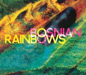 Bosnian Rainbows - Bosnian Rainbows (Dig)