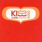 Kiss Clublife Summer 2000