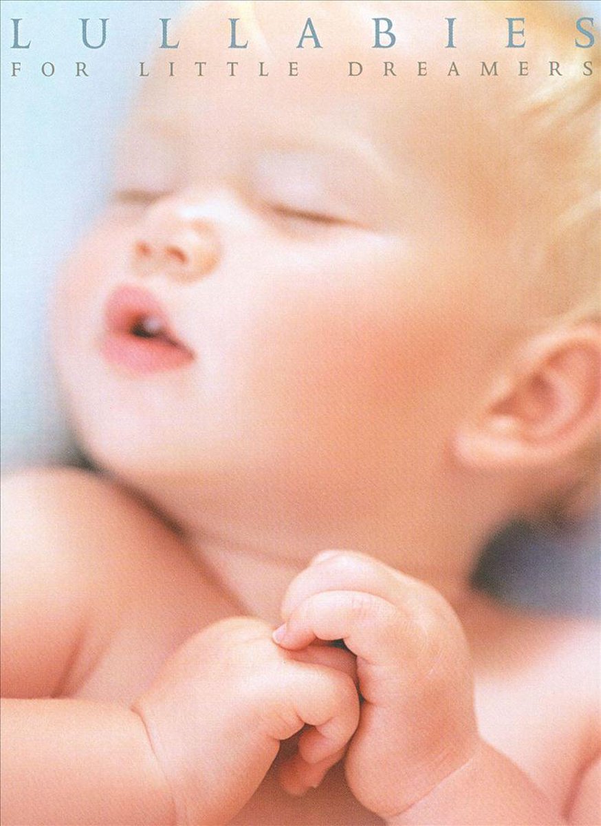 Lullabies: For Little Dreamers