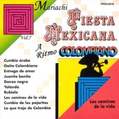 Mariachi Fiesta Mexicana, Vol. 7: Ritmo Colombiano