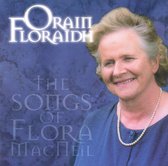 Flora Macneill - Orain Floraidh. The Songs Of Flora (CD)