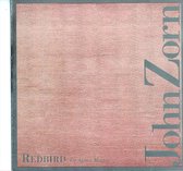 John Zorn: Redbird / Emanuel, Jaffee, Friedlander, Pugliese