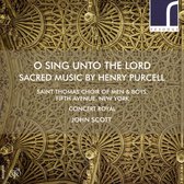 The Saint Thomas Choir Of Men & Boy - O Sing Unto The Lord Sacred Music B (CD)