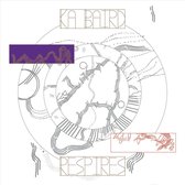 Ka Baird - Respires (LP)