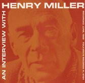Interview with Henry Miller