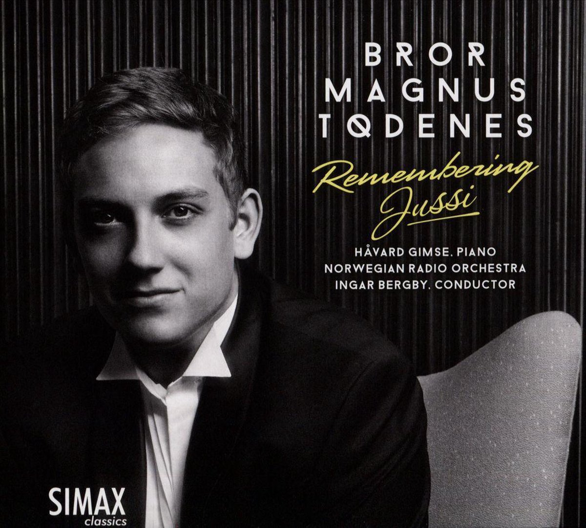 Remembering Jussi - Songs And Arias Performed By Jussi Bjorling