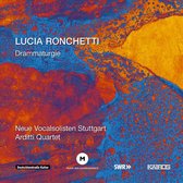 Arditti Quartet & Neue Vocalsolisten Stuttgart - Ronchetti: Drammaturgie (CD)