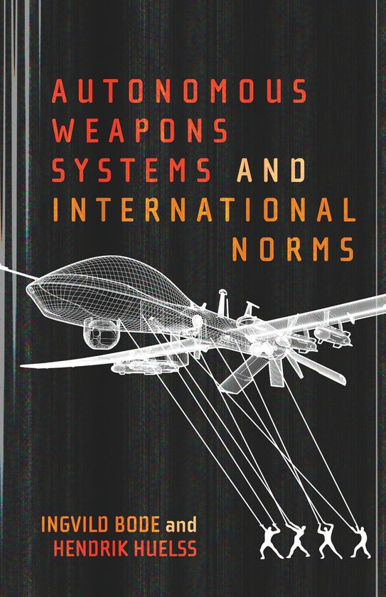 Autonomous Weapons Systems and International Norms - cover
